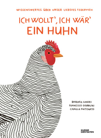 Sachbuch "Ich wollt‘, ich wär‘ ein Huhn" / Kleine Gestalten