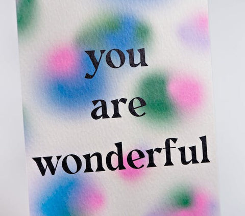 Grußkarte „You Are Wonderful“ / The Completist