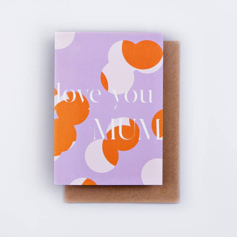 Grußkarte „Love you Mum“ / The Completist