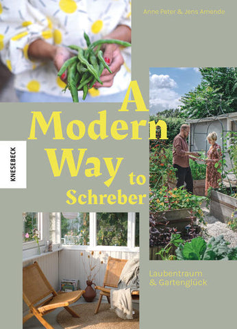 A Modern Way to Schreber / Knesebeck