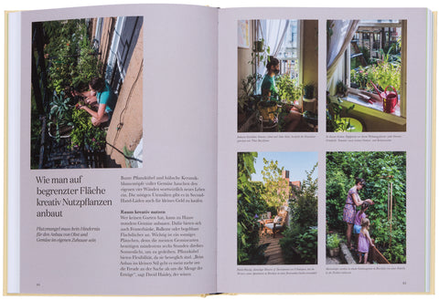Stadt Gärten - Die Wachsende Begeisterung für Urban Farming / Gestalten