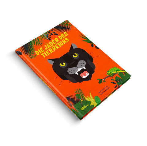 Die Jäger des Tierreichs / Gestalten