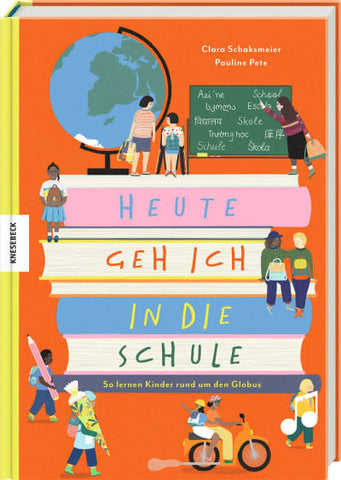 Heute gehe ich in die Schule / Knesebeck