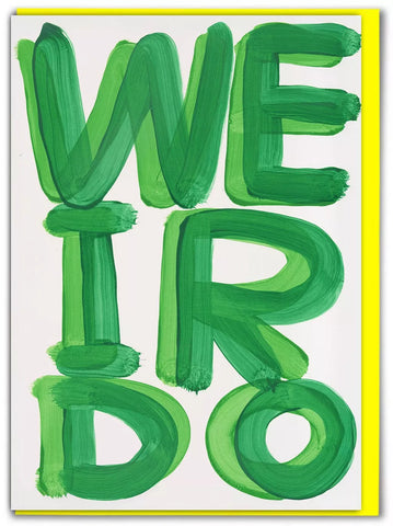 Grußkarte "Weirdo" / David Shrigley X Brainbox Candy