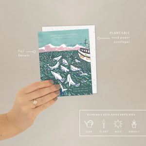 Grußkarte „I Always Know Everything Whale Be Alright“ / Seedlings