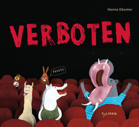 "Verboten" Hanna Däumer / Tulipan