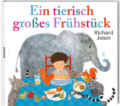 "Ein tierisch großes Frühstück" Richard Jones / Knesebeck