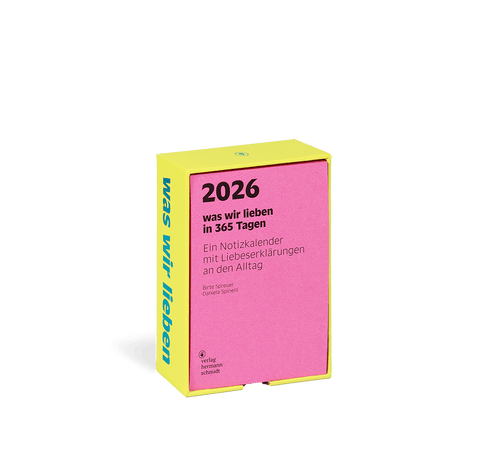 Notizkalender "Was wir lieben: in 365 Tagen" 2026 / Verlag Hermann Schmidt