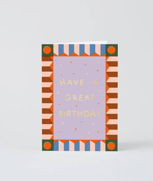 Grußkarte „Have A Great Birthday“