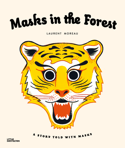 Bilderbuch "Masks in the Forest" / Kleine Gestalten